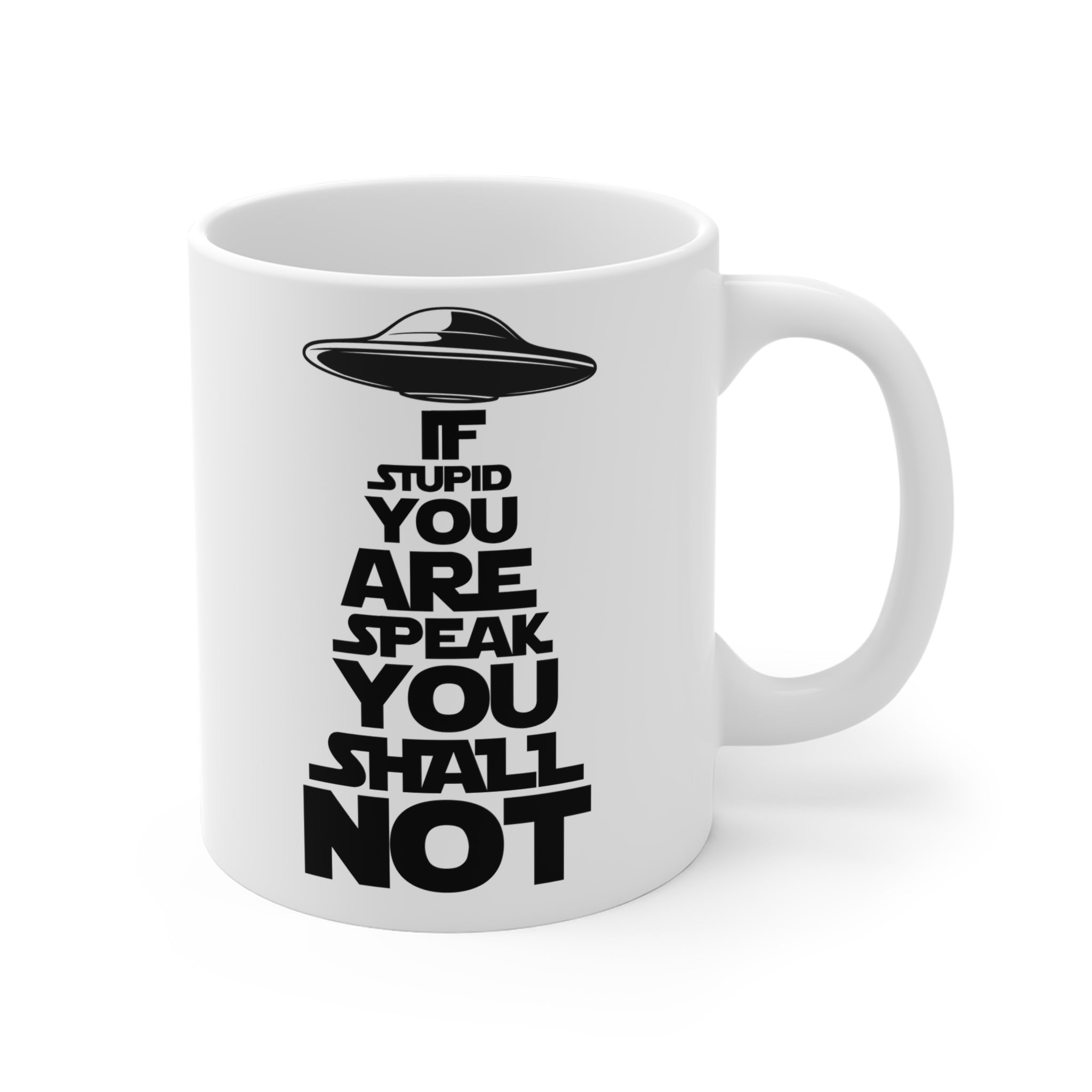 Speak You Shall Not Mug