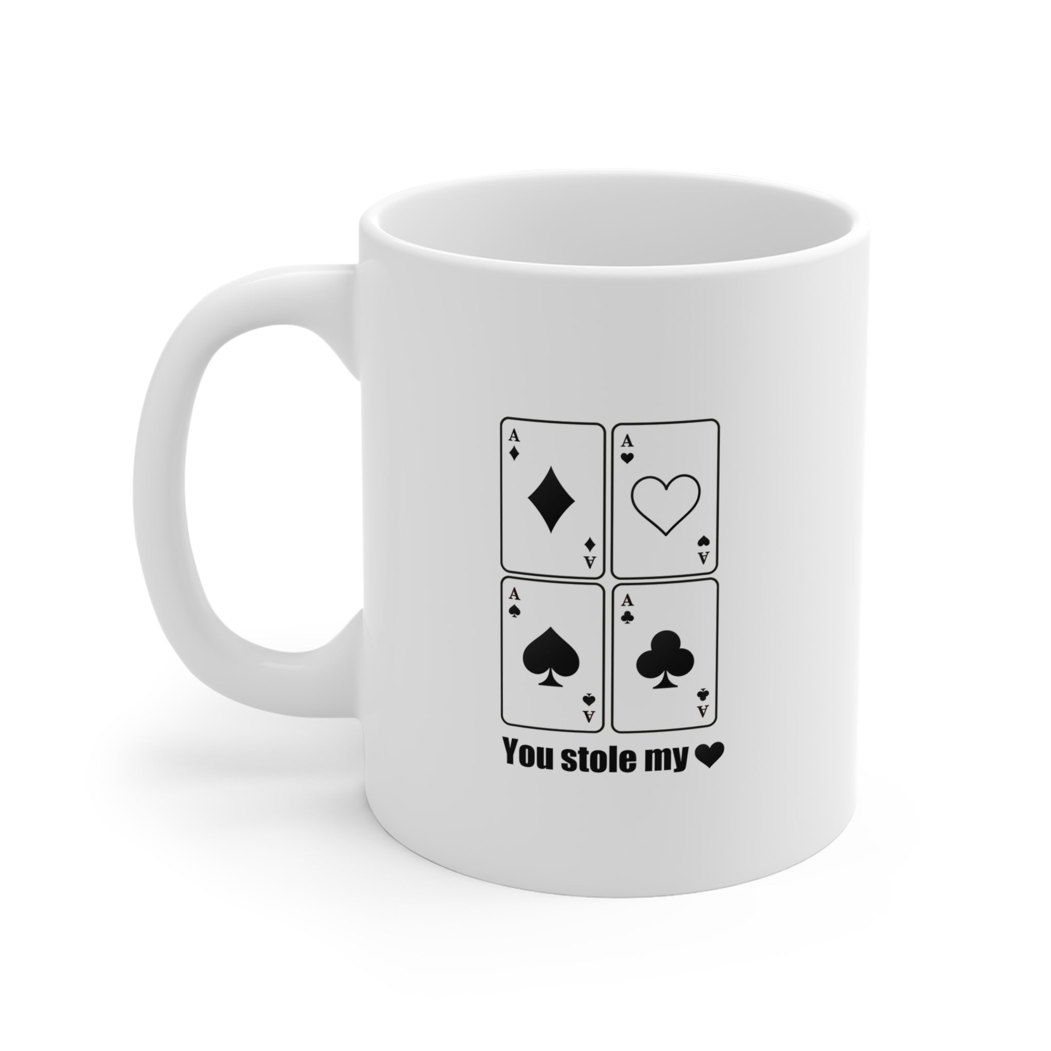 You Stole My Heart  Mug