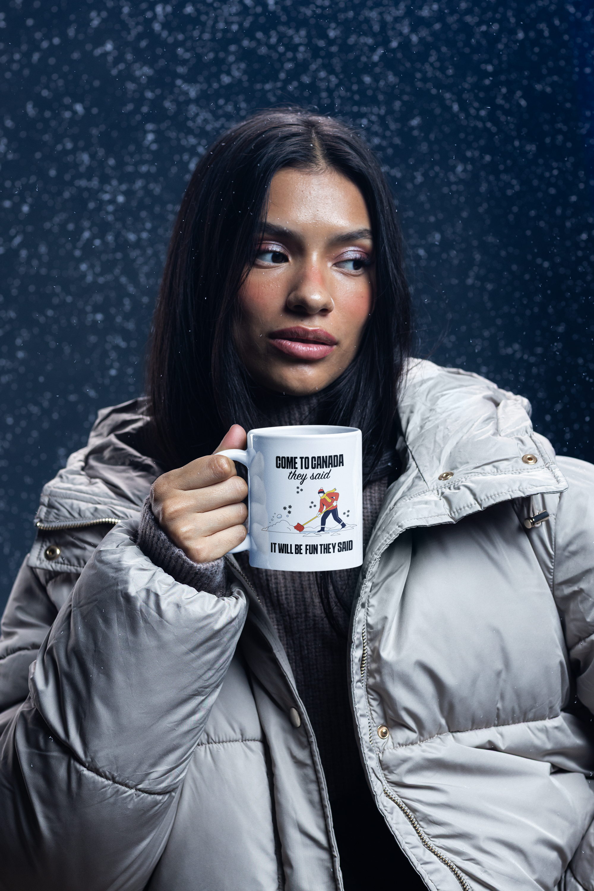 Come to Canada They Said Coffee Mug - Funny Canadian Winter Shoveling Gift (11oz/15oz/20oz)