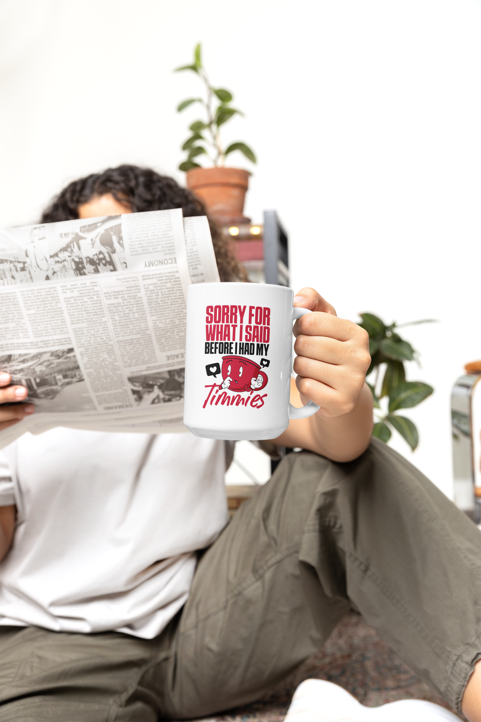 Sorry For What I Said Before I Had My Timmies Mug