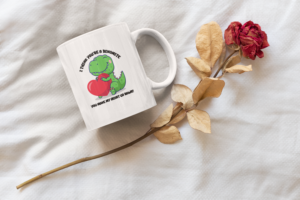 I Think You're Dinomite Mug