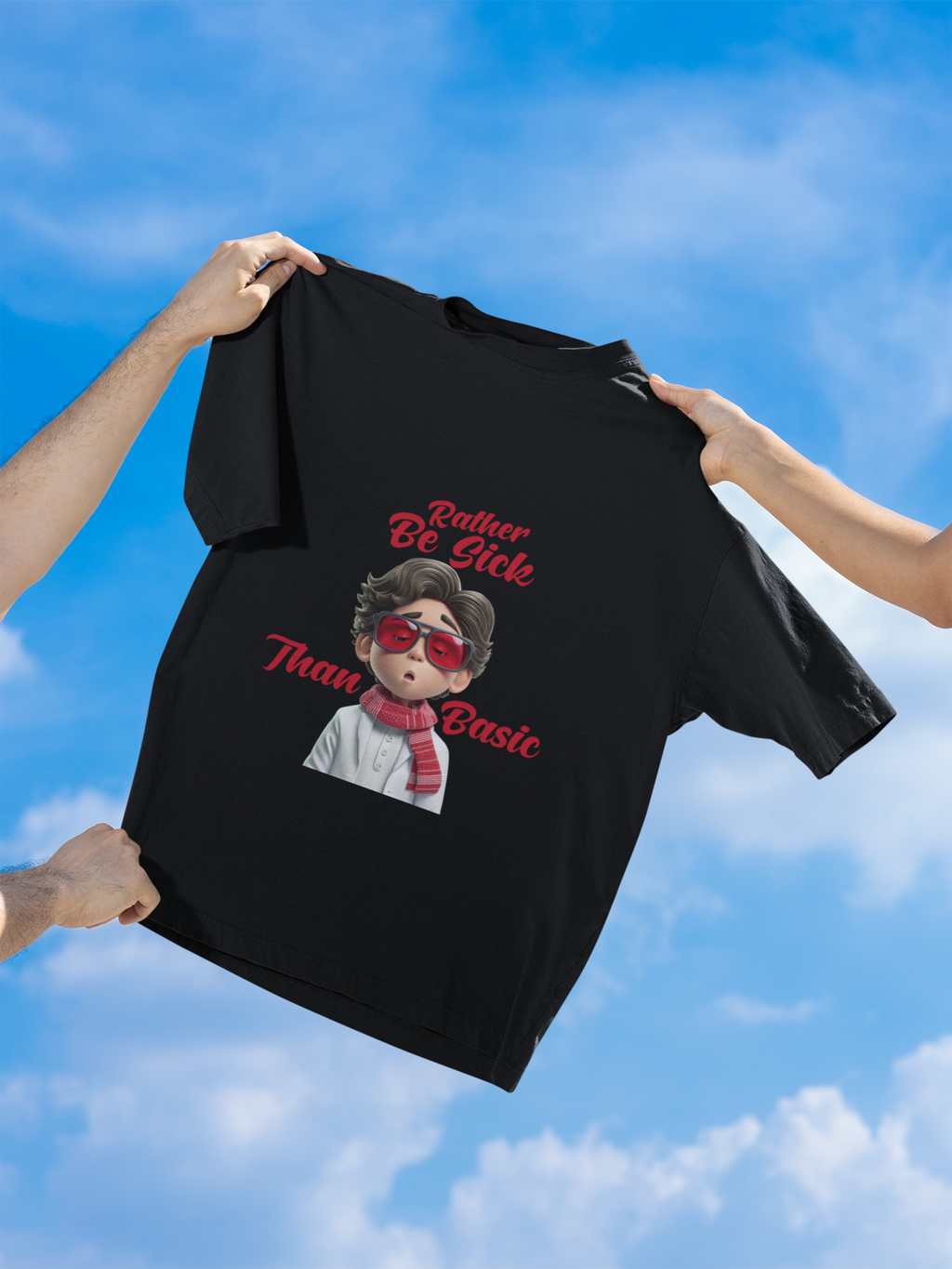 Rather be sick than basic Graphic Tee
