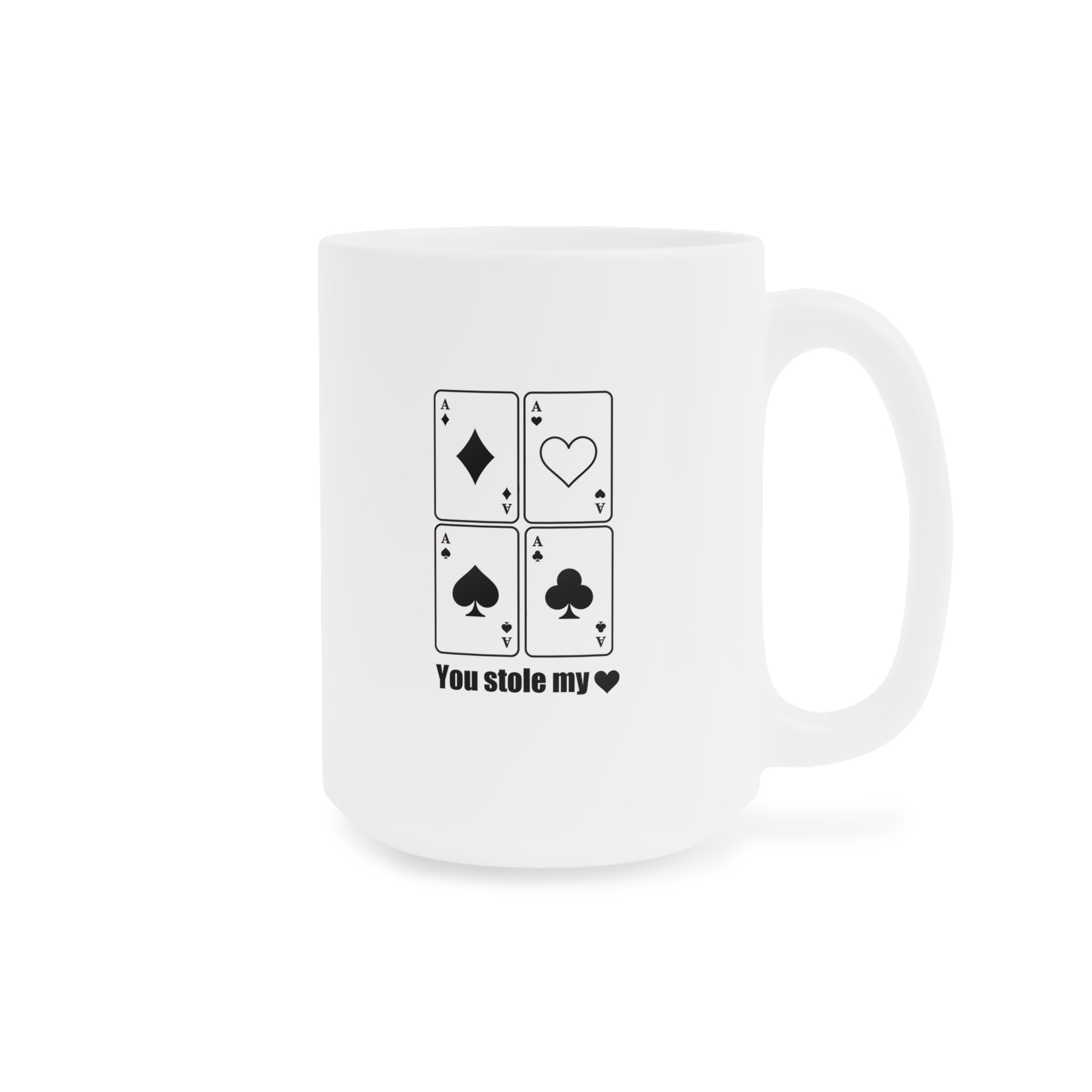 You Stole My Heart  Mug