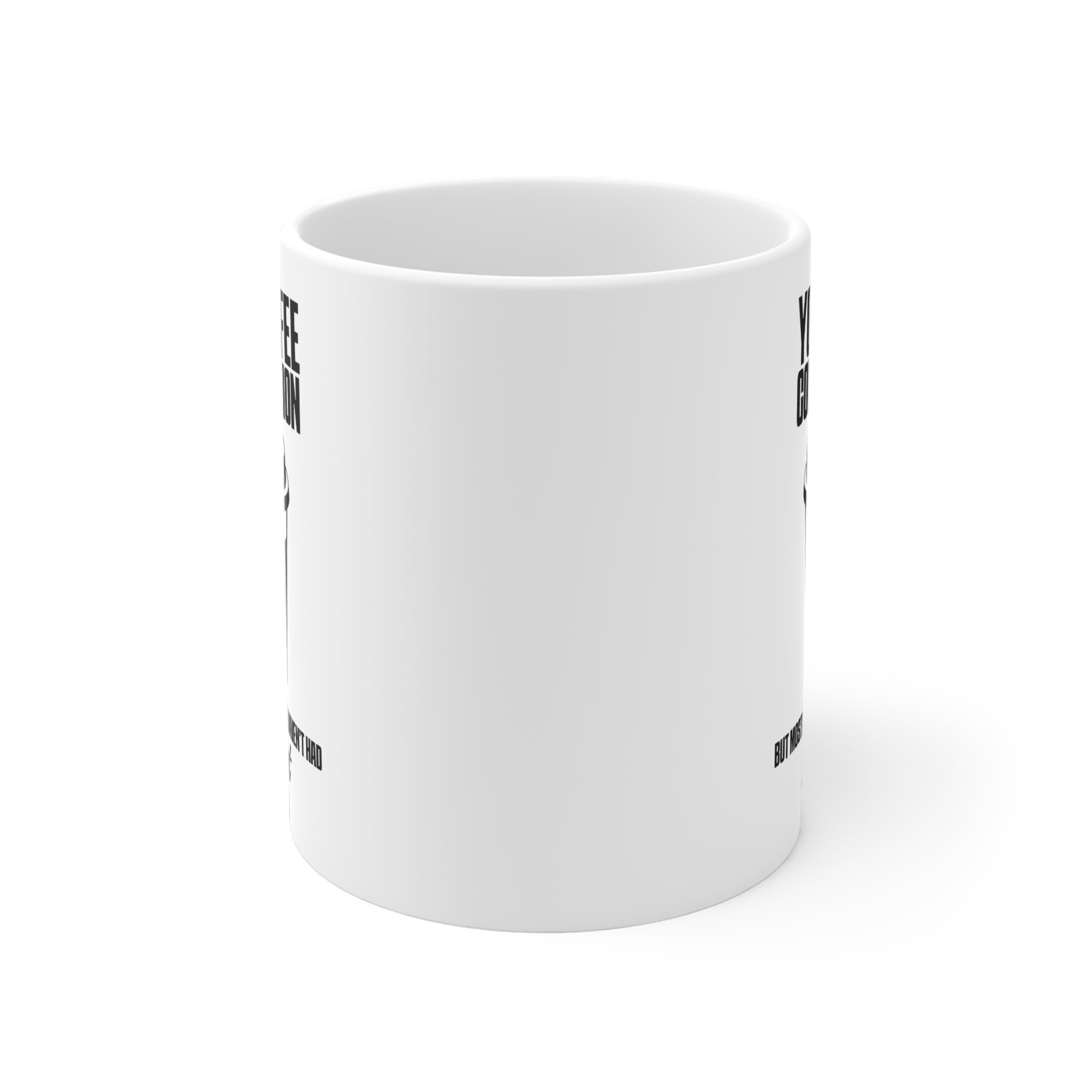Your Coffee Consumption Concerns Us Mug