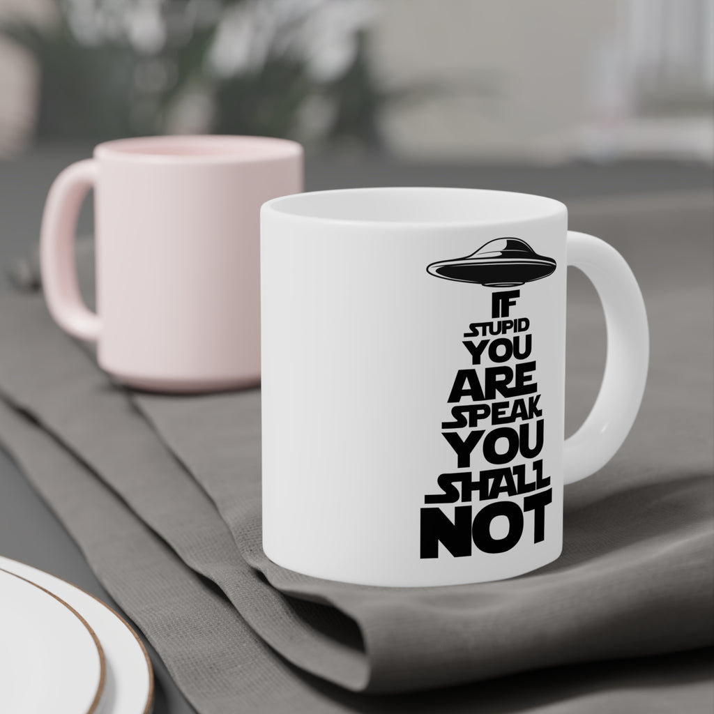 Speak You Shall Not Mug