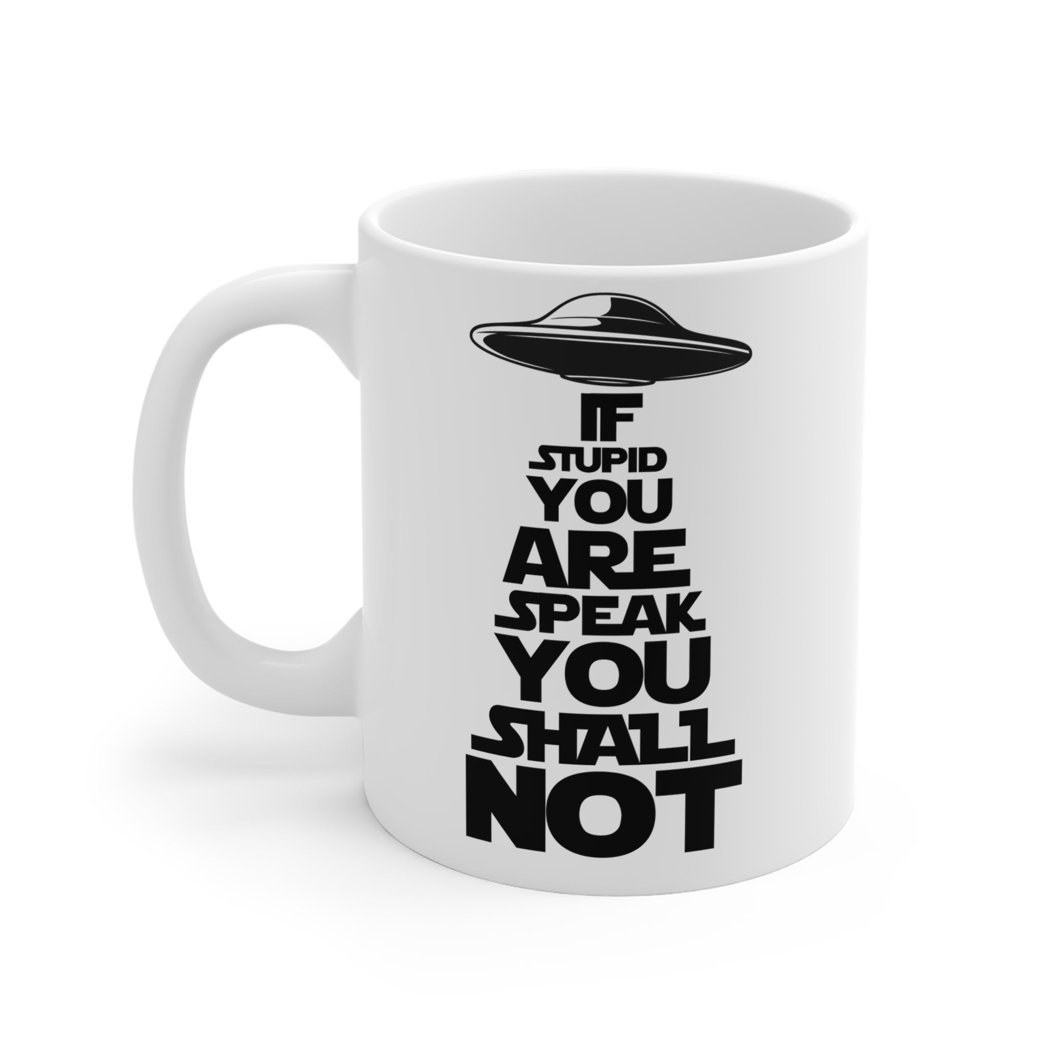Speak You Shall Not Mug